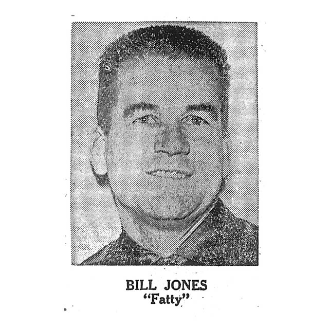 Bill Jones "Fatty"