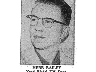 Herb Bailey Yard Birds' TV Department